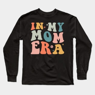 In my Mom Era Retro Mother's Day Long Sleeve T-Shirt